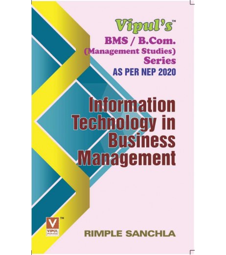 Information Technology in Business Management  FYBcom,BMS Sem 1 Vipul Prakashan | NEP 2020 