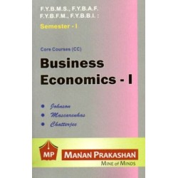Business Economics -I FYBMS Sem I Manan Prakashan