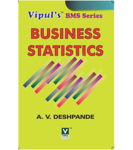 Business Statistics BMS Sem I Vipul BMS Sem 1 - SchoolChamp.net