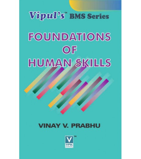 Foundation of Human Skills BMS Sem I Vipul Prakashan BMS Sem 1 - SchoolChamp.net