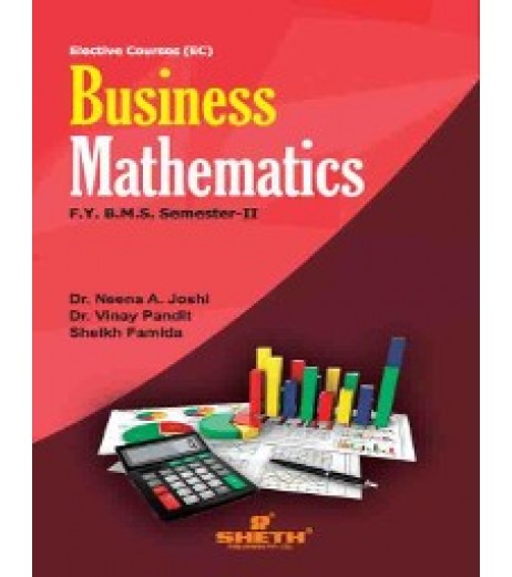 Business Mathematics FYBMS Sem 2 Sheth Publication BMS Sem 2 - SchoolChamp.net