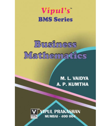 Business Mathematics FYBMS Sem 1 Sem 2 Vipul Prakashan BMS Sem 2 - SchoolChamp.net