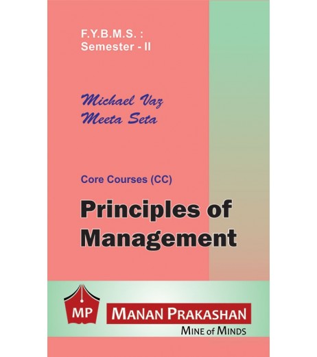 Principles of Management FYBMS Sem 2 Manan Prakashan BMS Sem 2 - SchoolChamp.net
