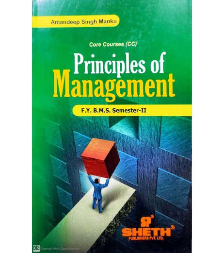 Principles of Management FYBMS Sem 2 Sheth Publication BMS Sem 2 - SchoolChamp.net