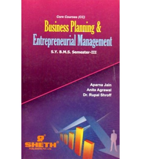 Business Planning and Entrepreneurial Management SYBMS Sem III Sheth Publication BMS Sem 3 - SchoolChamp.net