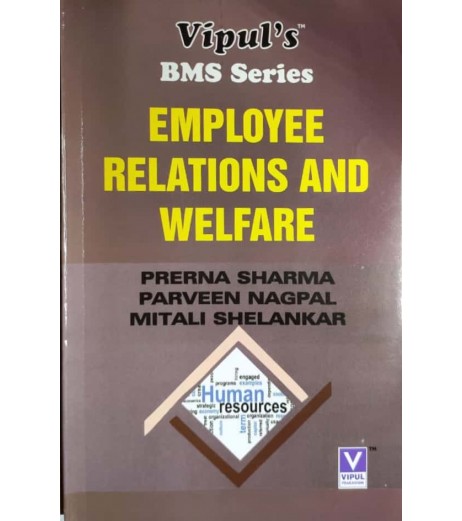 Employees Relations and Welfare SYBMS Sem III Vipul Prakashan BMS Sem 3 - SchoolChamp.net