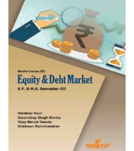 Equity and Debt Market SYBMS Sem III Sheth Pub. BMS Sem 3 - SchoolChamp.net