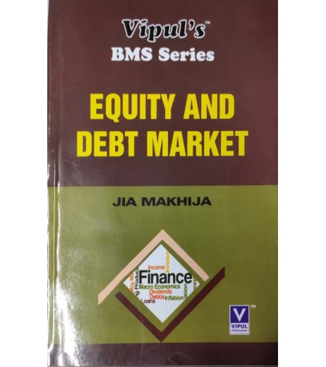 Equity and Debt Market SYBMS Sem III Vipul Prakashan BMS Sem 3 - SchoolChamp.net