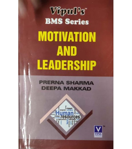 Motivation and Leadership SYBMS Sem III Vipul Prakashan BMS Sem 3 - SchoolChamp.net