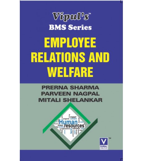 Employees Relations and Welfare SYBMS Sem III Vipul Prakashan BMS Sem 3 - SchoolChamp.net