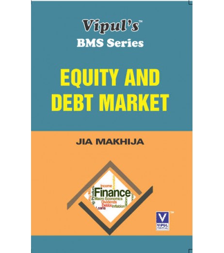 Equity and Debt Market SYBMS Sem III Vipul Prakashan BMS Sem 3 - SchoolChamp.net