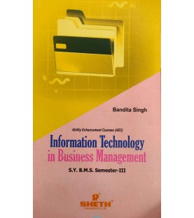 Information Technolgy in Business Management-I SYBMS Sem III Sheth Pub.