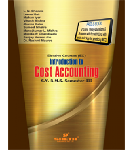 Introduction to Cost Accounting SYBMS Sem Sheth Pub. BMS Sem 3 - SchoolChamp.net