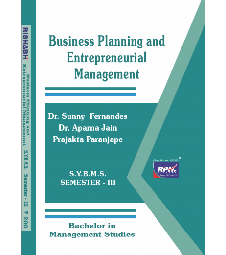 Business Planning and Entrepreneurial Management SYBMS Sem III Rishabh Publlication BMS Sem 3 - SchoolChamp.net