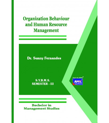 Organisation Behaviour and HRM SYBMS Sem III Rishabh Publication BMS Sem 3 - SchoolChamp.net