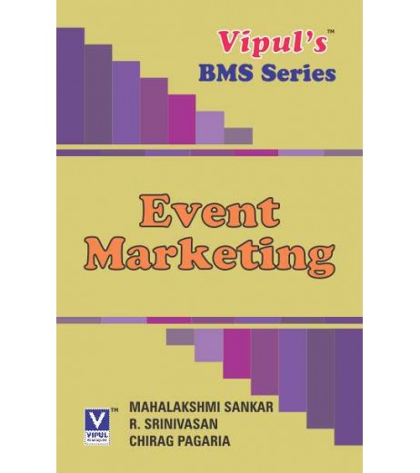 Event Marketing SYBMS Sem 4 Vipul Prakashan BMS Sem 4 - SchoolChamp.net
