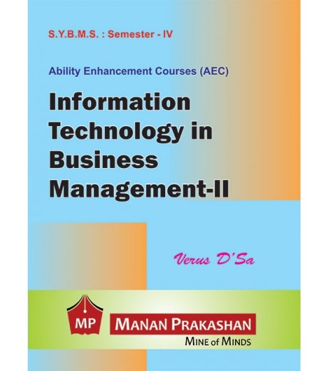 Information Technology in Business management-II SYBMS Sem 4 Manan Prakashan BMS Sem 4 - SchoolChamp.net