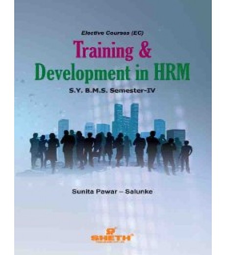 Training and Development in HRM SYBMS Sem 4 Sheth Publication BMS Sem 4 - SchoolChamp.net