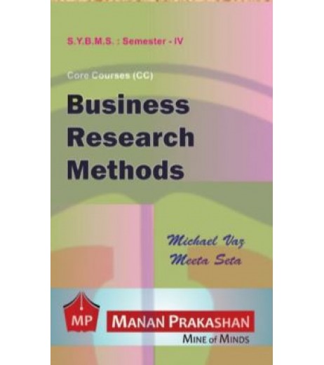 Business Research Method SYBMS Sem 4 Manan Prakashan BMS Sem 4 - SchoolChamp.net