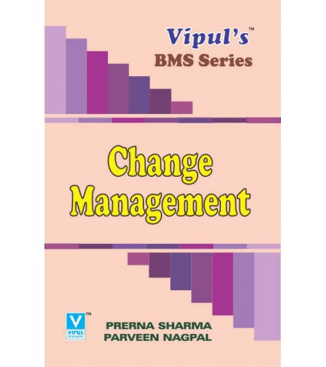 Change Management SYBMS Sem 4 Vipul Prakashan BMS Sem 4 - SchoolChamp.net