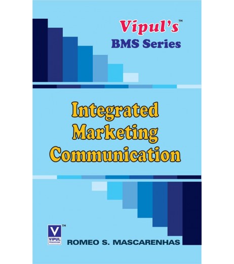 Integrated Marketing Communication SYBMS Sem 4 Vipul Prakashan BMS Sem 4 - SchoolChamp.net