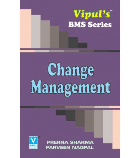 Change Management SYBMS Sem 4 Vipul Prakashan BMS Sem 4 - SchoolChamp.net