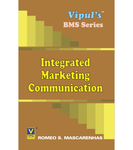 Integrated Marketing Communication SYBMS Sem 4 Vipul Prakashan BMS Sem 4 - SchoolChamp.net