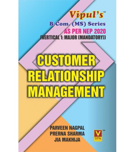 Customer Relationship Management SYBMS Sem 4 Vipul Prakashan | NEP 2020 Customer Relationship Management SYBMS Sem 4 Vipul Prakashan | NEP 2020
