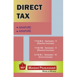 Direct Taxes TYBMS Sem 5 BBI Sem 3 Manan Prakashan