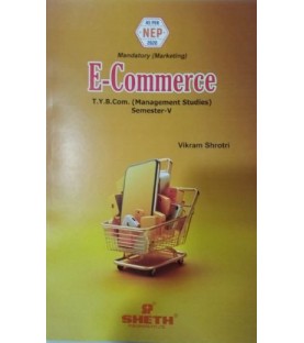 E-Commerce TYBMS Sem 5 Sheth Publication | NEP 2020