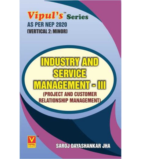 Industry And Service Management -IV TYBMS Sem 5 Vipul Prakashan | NEP 2020 Industry And Service Management -IV TYBMS Sem 5 Vipul Prakashan | NEP 2020