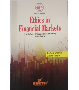 Ethics in Financial Markets TYBMS Sem 5 Sheth Publication | NEP 2020