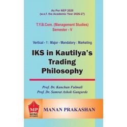 IKS in Kautilya’s Trading Philosophy  TYBMS Sem 5 Manan P