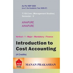 Introduction to Cost Accounting TYBMS Sem 5 Manan Prakashan