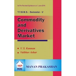 Commodity and Derivatives Market TYBMS Sem V Manan Prakashan