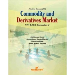 Commodity and Derivatives Market TYBMS Sem V Sheth Pub.