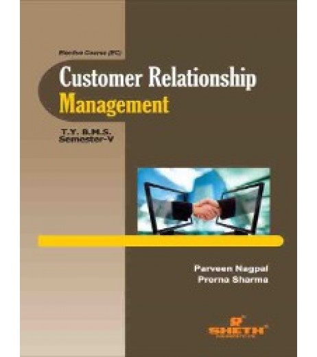 Customer Relationship Management TYBMS Sem V Sheth Pub. BMS Sem 5 - SchoolChamp.net