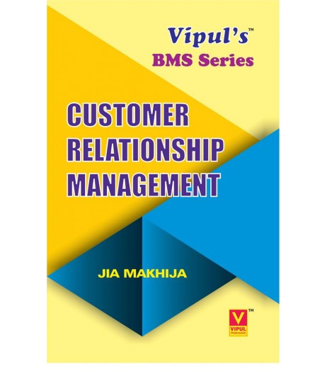 Customer Relationship Management TYBMS Sem V Vipul Prakashan BMS Sem 5 - SchoolChamp.net