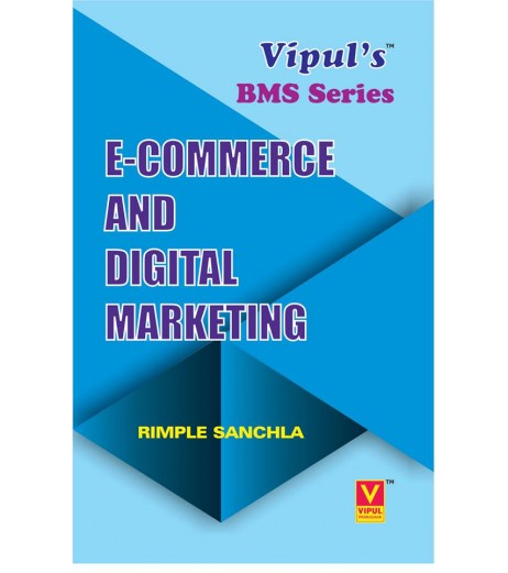 E-Commerce and Digital Marketing TYBMS Sem V Vipul Prakashan BMS Sem 5 - SchoolChamp.net