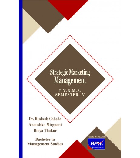 Strategic Marketing Management TYBMS Sem V Rishabh Publication BMS Sem 5 - SchoolChamp.net