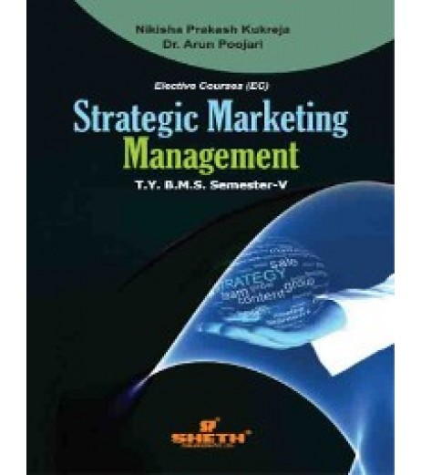 Strategic Marketing Management TYBMS Sem V Sheth Publication BMS Sem 5 - SchoolChamp.net