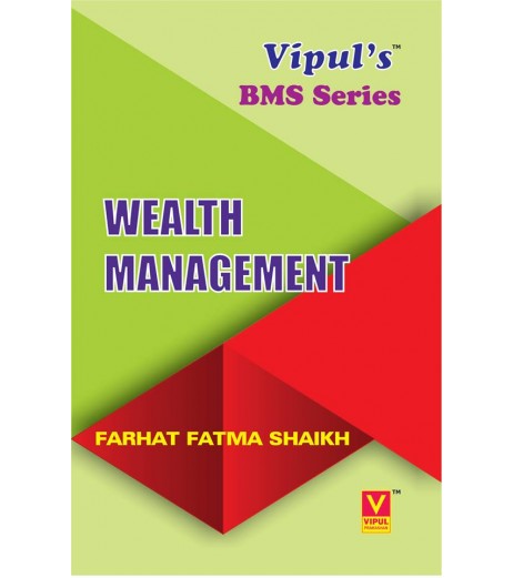 Wealth Management TYBMS Sem V Vipul Prakashan BMS Sem 5 - SchoolChamp.net