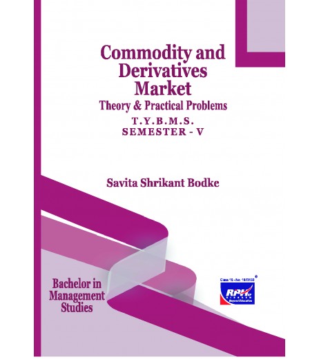Commodity and Derivatives Market TYBMS Sem V Rishabh Publication BMS Sem 5 - SchoolChamp.net