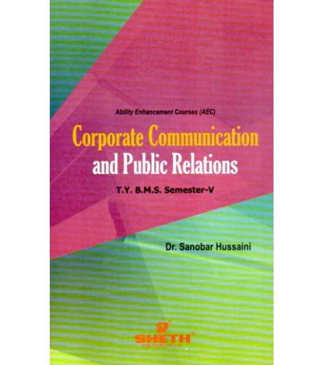 Corporate Communication and Public Relations TYBMS Sem V Sheth Pub. BMS Sem 5 - SchoolChamp.net