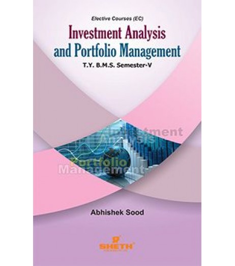 Investment Analysis and Portfolio Management  TYBMS Sem V Sheth Publication BMS Sem 5 - SchoolChamp.net