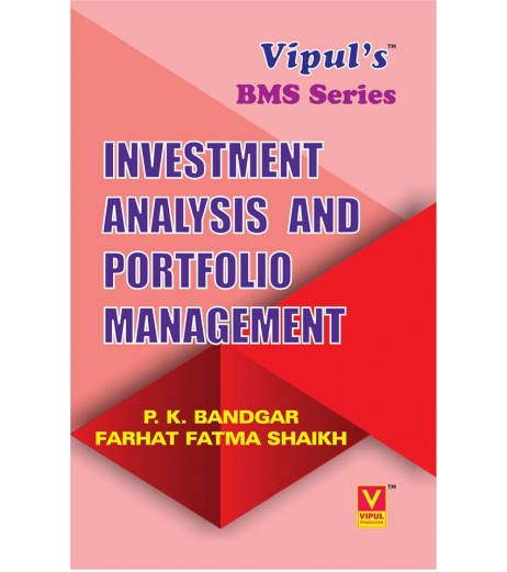 Investment Analysis and Portfolio Management  TYBMS Sem V Vipul Prakashan BMS Sem 5 - SchoolChamp.net