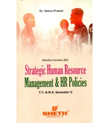 Strategic HRM and HR Policies TYBMS Sem V Sheth Publication BMS Sem 5 - SchoolChamp.net