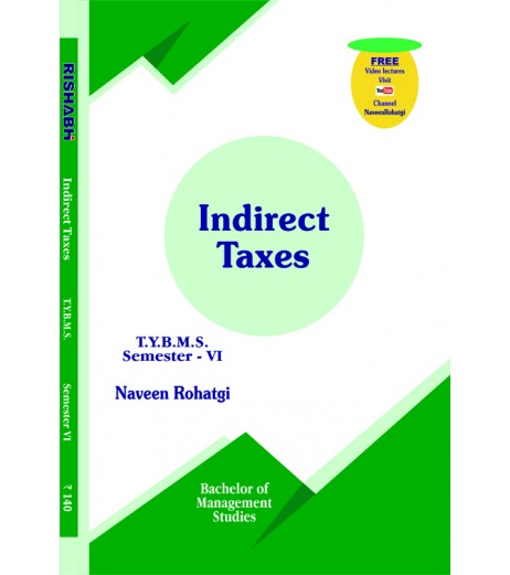 Indirect Taxes (Goods and Service Tax) Tybms Sem 6 Rishabh Publication BMS Sem 6 - SchoolChamp.net