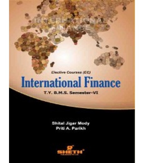 International Finance TYBMS Sem 6 Sheth Publication