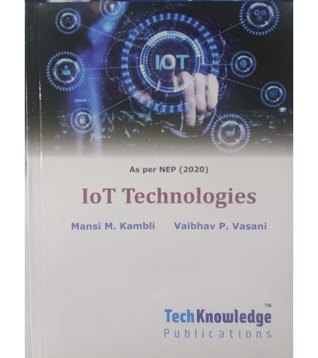 IoT Technologies S.Y.B.Sc.Comp.Sci. Sem. 4 Techknowledge Publication